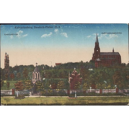 Kalvarienberg Deutsch-Piekar O.-S. Gnadenkirche. Auferstehungskirche