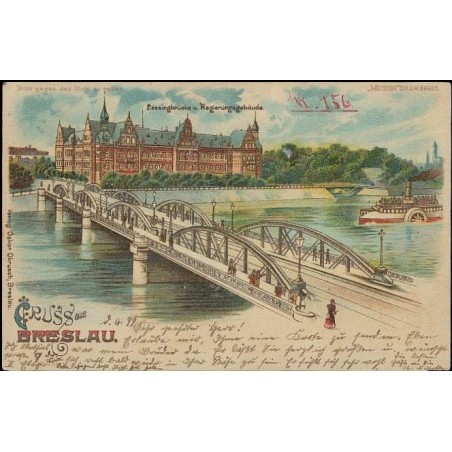 Gruss aus Breslau. Lessingbrücke u. Regierungsgebäude