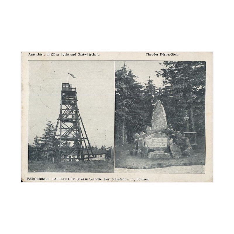 Isergebirge: Tafelfichte (1122 m Seehöhe) Post Neustadt a. T., Böhmen. Aussichtsturm (20 m hoch) und Gastwirtschaft. Theodor Kör