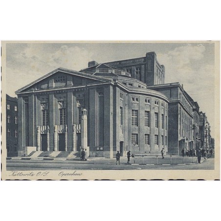 Kattowitz O./S. Opernhaus