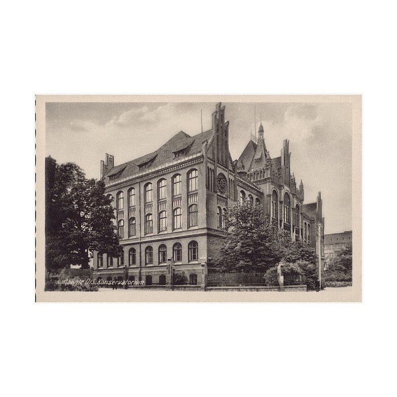Kattowitz O/S. Konservatorium