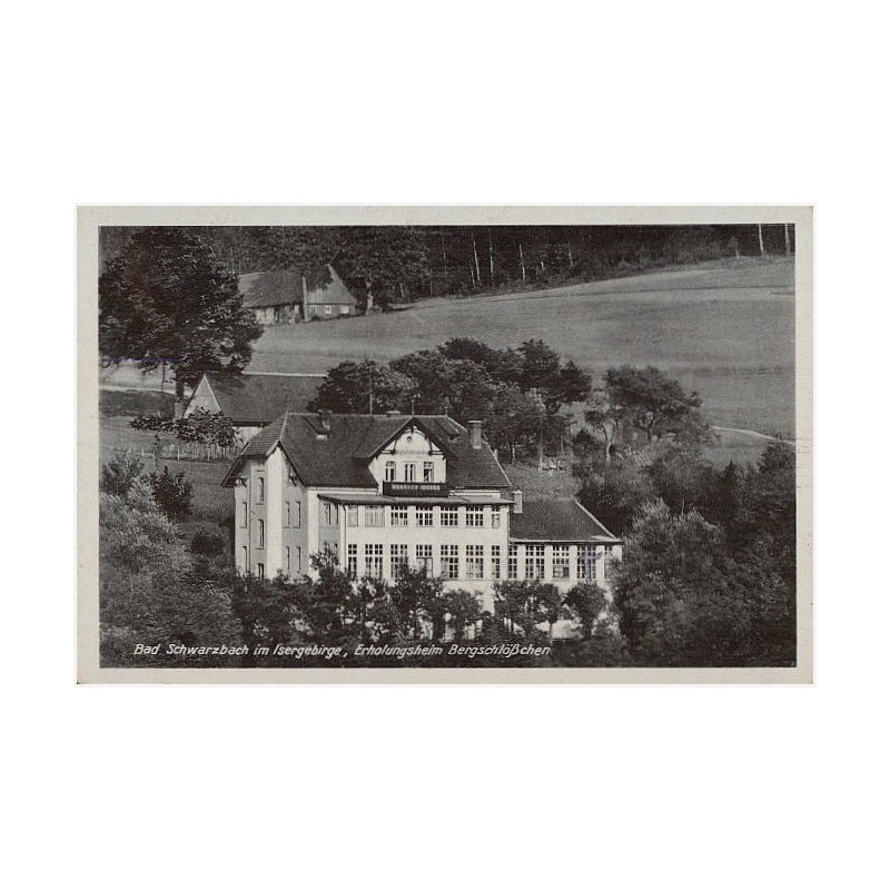 Bad Schwarzbach im Isergebirge, Erholungsheim Bergschlößchen