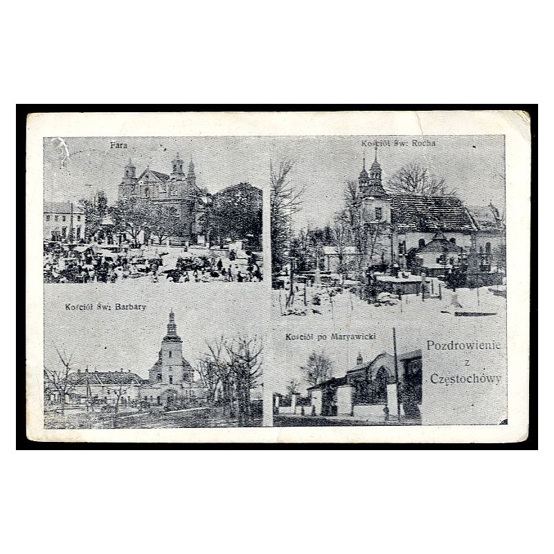 Pozdrowienie z Częstochowy. Fara. Kościół Św. Rocha. Kościół Św. Barbary, Kościół Maryawicki