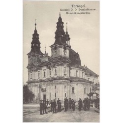 Tarnopol. Kościół O.O. Dominikanow. Dominikanerkirche