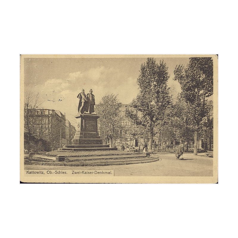 Kattowitz, Ob.-Schles. Zwei-Kaiser-Denkmal