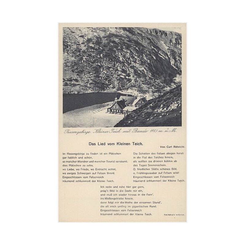 Riesengebirge. Kleiner Teich mit Baude 1183 m ü.M. Das Lied vom Kleinen Teich von Curt Röhricht. [...]