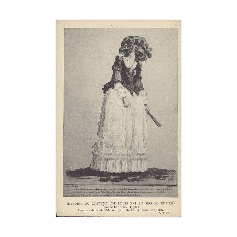 17 Époque Louis XVI (1781). Femme galante du Palais-Royal habillée en Dame de qualité