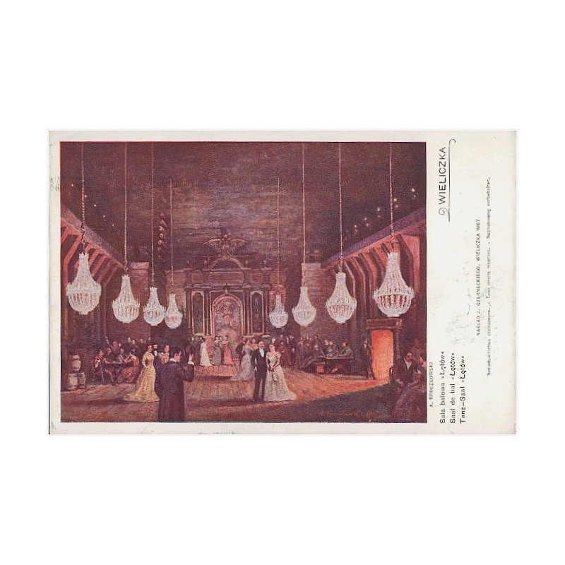 Wieliczka. Sala balowa "Łętów". Saal de bal "Łętów". Tanz-Saal Łętów. A. Mroczkowski