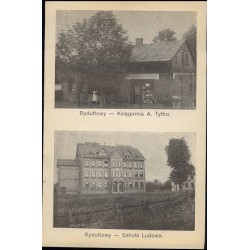 Rydułtowy - Księgarnia A. Tytko. Rydułtowy - Szkoła Ludowa.
