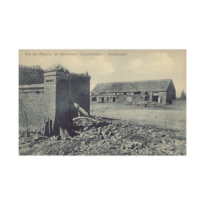 Aus den Kämpfen um Gumbinnen: Schröderlauken - Zerstörungen