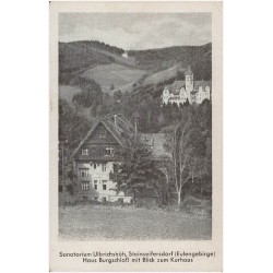 Sanatorium Ulbrichshöh, Steinseiferdorf (Eulengebirge). Haus Burgschloß mit Blick zum Kurhaus