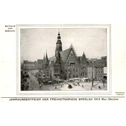 Rathaus von Breslau. Jahrhundertfeier der Freiheitskriege Breslau 1913 Mai-Oktober [...]