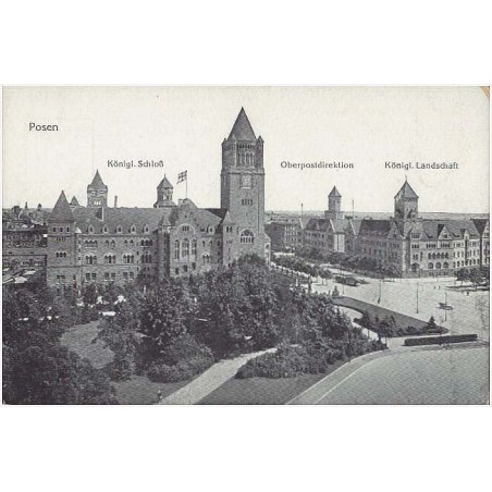 Posen. König Schloß. Kaiserl. Oberpostdirektion. Königl. Landschaft