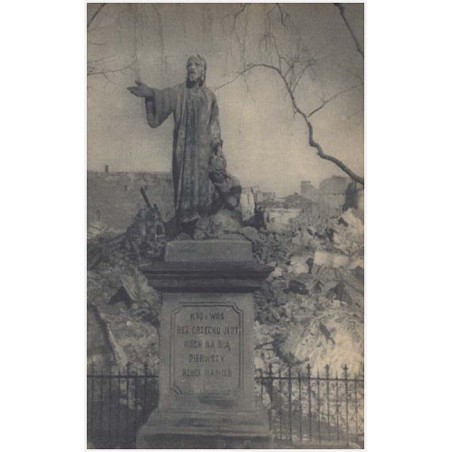 Warszawa zburzona - Varsovie en ruines. Chrystus na tle ruin Kościoła Św. Barbary [...] Fot. E. Falkowski