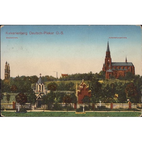 Kalvarienberg Deutsch-Piekar O.-S. Gnadenkirche. Auferstehungskirche. Deutsch-Piekar O.-S. / Rewers: Deutsch-Piekar O.-S.