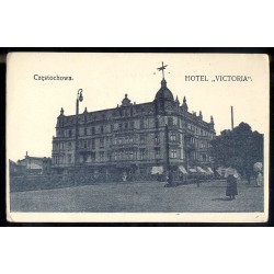 Częstochowa. Hotel "Victoria".