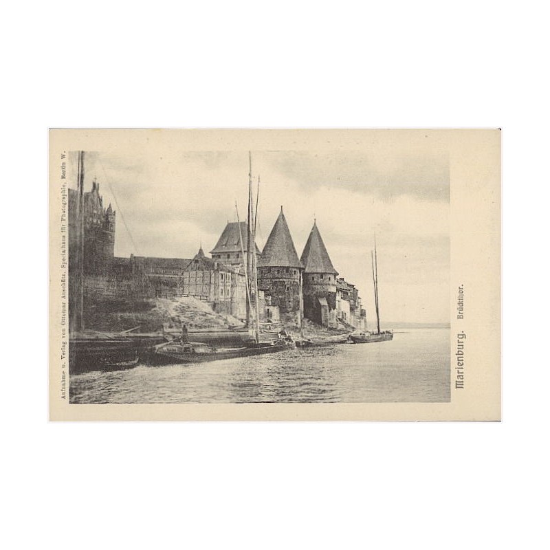 Marienburg. Brückthor