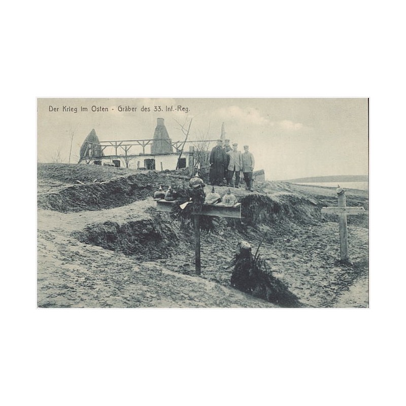 Der Krieg im Osten - Gräber des 33. Inf.-Reg