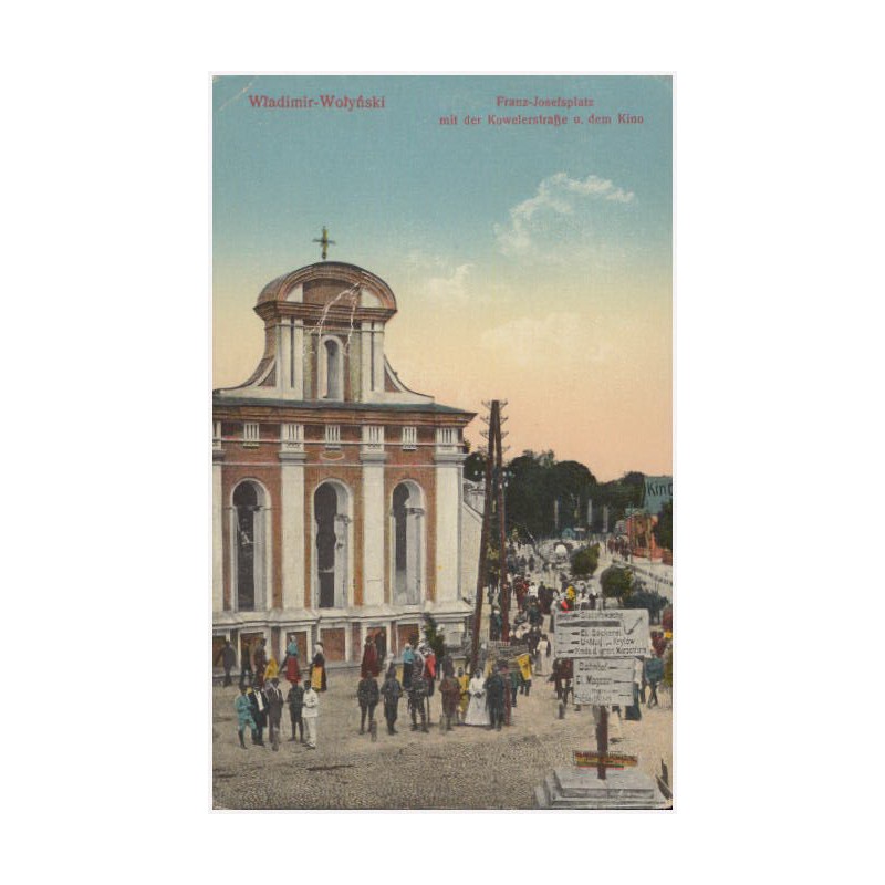 Władimir-Wołyński. Franz-Josefsplatz mit der Kowelerstraße u. dem Kino