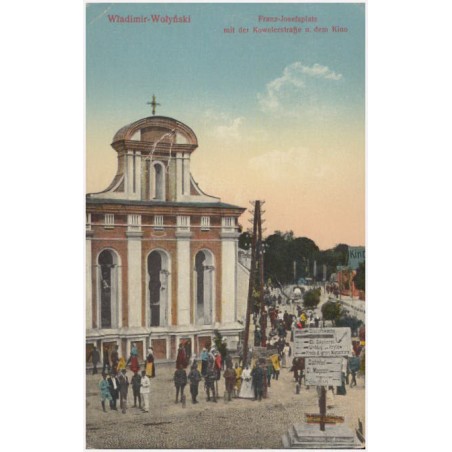 Władimir-Wołyński. Franz-Josefsplatz mit der Kowelerstraße u. dem Kino