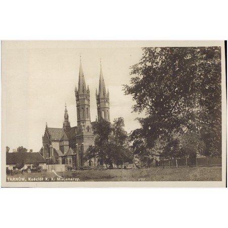 Tarnów. Kościół X. X. Misjonarzy