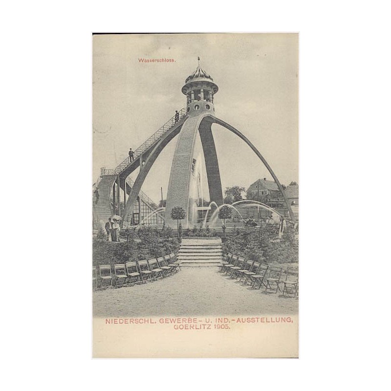 Niederschl. Gewerbe- u. Ind.- Ausstellung, Goerlitz 1905. Wasserschloss. Amtliche Postkarte [...]