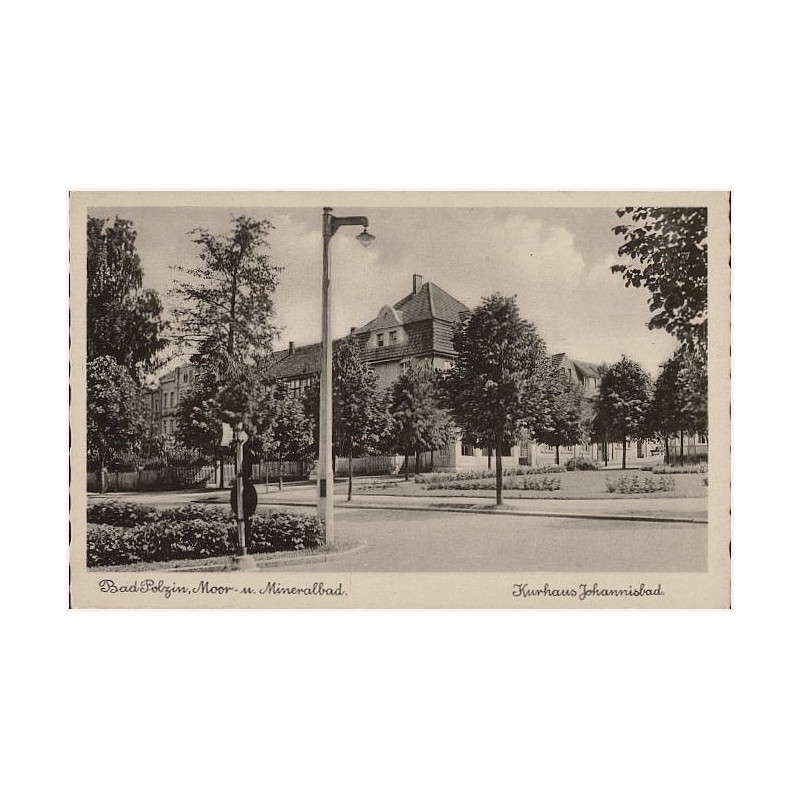 Bad Polzin, Moor- u. Mineralbad. Kurhaus Johannisbad