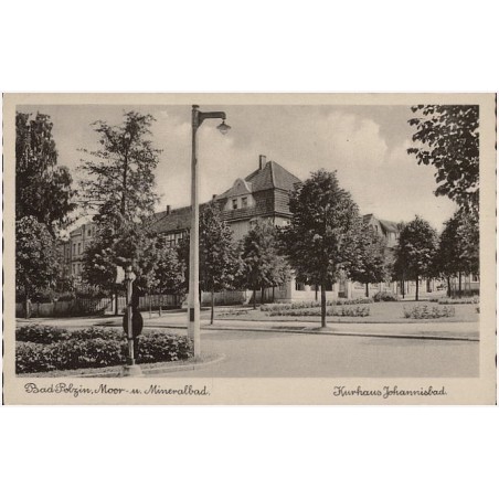 Bad Polzin, Moor- u. Mineralbad. Kurhaus Johannisbad