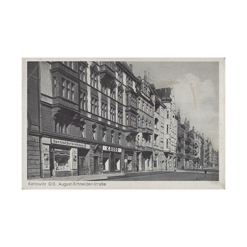 Kattowitz O/S. August-Schneider-Strasse
