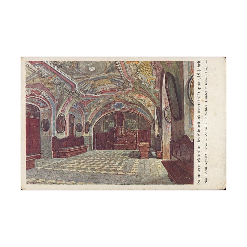 Sommerrefektorium des Minoritenklosters in Troppau, 18. Jahr. Nach dem Aquarell von A. Zdrazila im Schles. Landesmuseum, Troppau