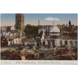 Oestl. Kriegsschauplatz: Das zerstörte Neidenburg. Serie 17/1 Hofphotogr. Kühlewindt