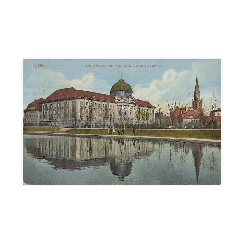 Posen. Kgl. Ansiedelungskommission mit St. Paulikirche