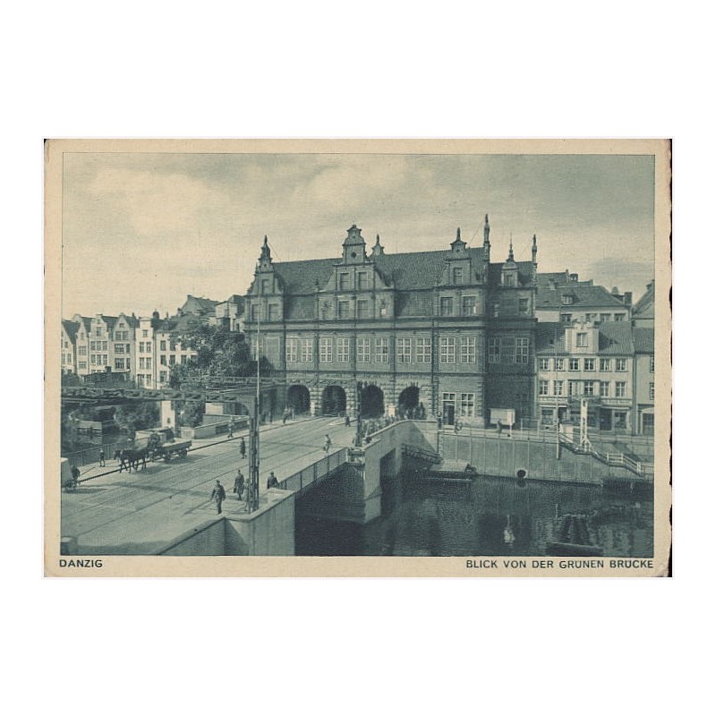 Danzig. Blick von der Grünen Brücke