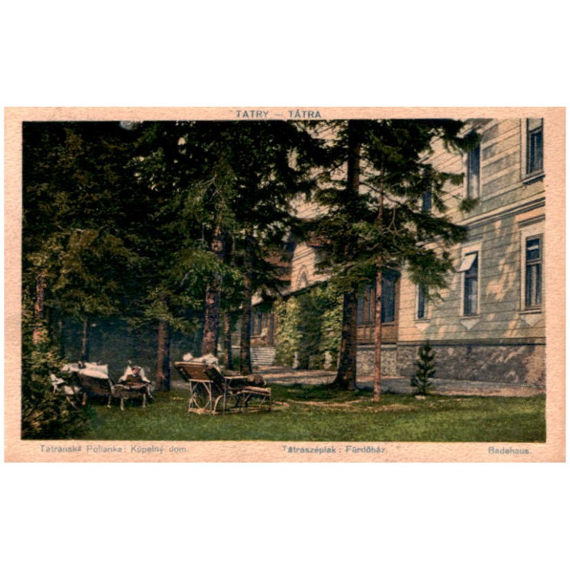 Tatry - Tátra. Tatranská Polianka: Kúpelný dom. Tátraszéplak: Fürdöház. Badehaus.