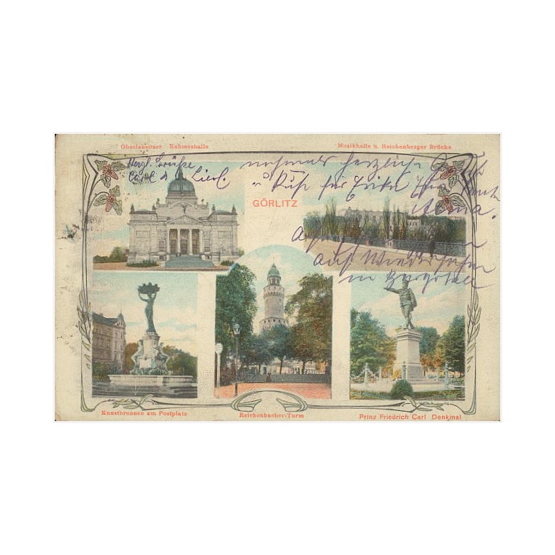 Görlitz. Oberlausitzer Ruhmeshalle. Musikhalle u. Reichenberger Brücke. Kunstbrunnen am Postplatz. Reichenbacher-Turm. Prinz Fri
