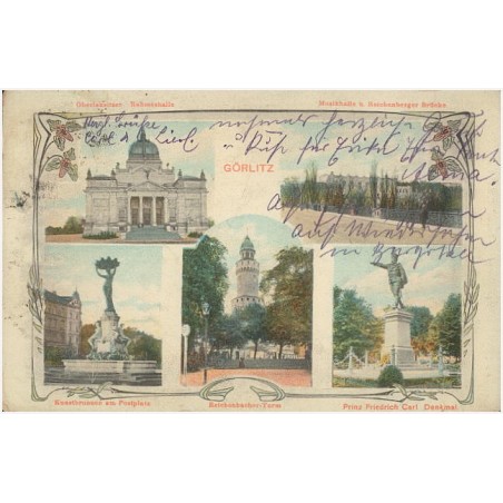Görlitz. Oberlausitzer Ruhmeshalle. Musikhalle u. Reichenberger Brücke. Kunstbrunnen am Postplatz. Reichenbacher-Turm. Prinz Fri