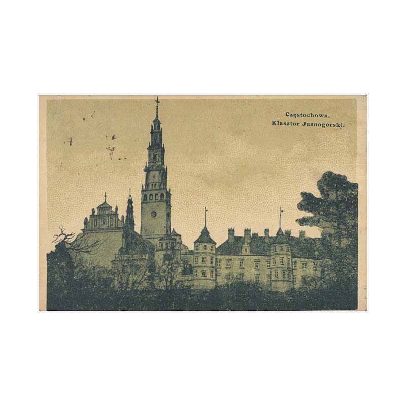 Częstochowa. Klasztor Jasnogórski