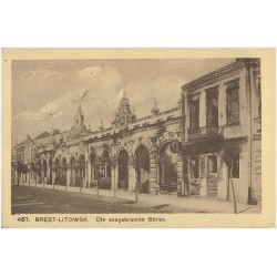 487. Brest-Litowsk. Die ausgebrannte Börse