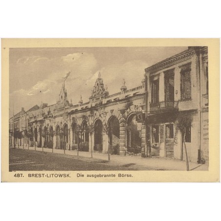 487. Brest-Litowsk. Die ausgebrannte Börse