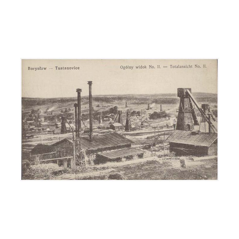 Borysław - Tustanovice. Ogólny widok No II. - Totalansicht No. II