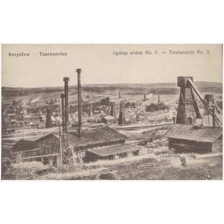 Borysław - Tustanovice. Ogólny widok No II. - Totalansicht No. II
