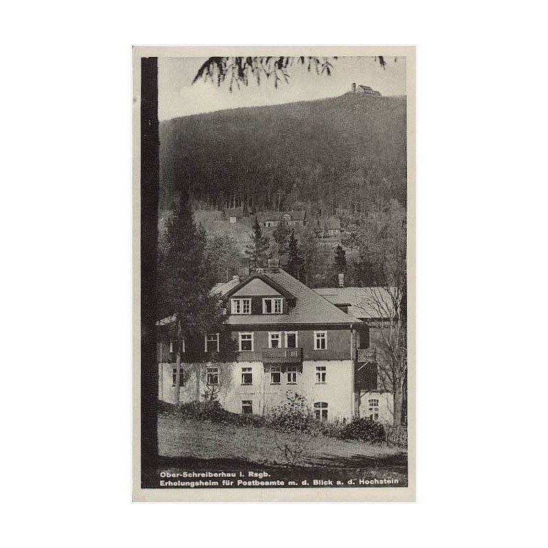 Ober-Schreiberhau i. Rsgb. Erholungsheim für Postbeamte m. d. Blick a. d. Hochstein