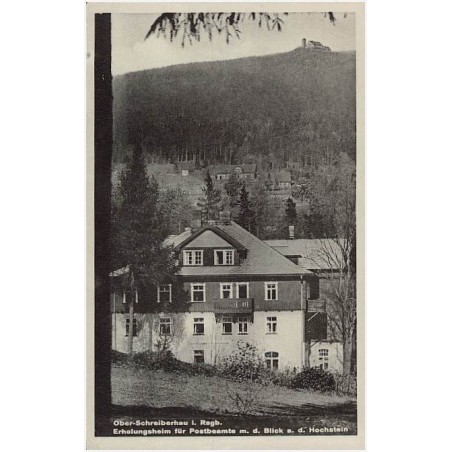 Ober-Schreiberhau i. Rsgb. Erholungsheim für Postbeamte m. d. Blick a. d. Hochstein