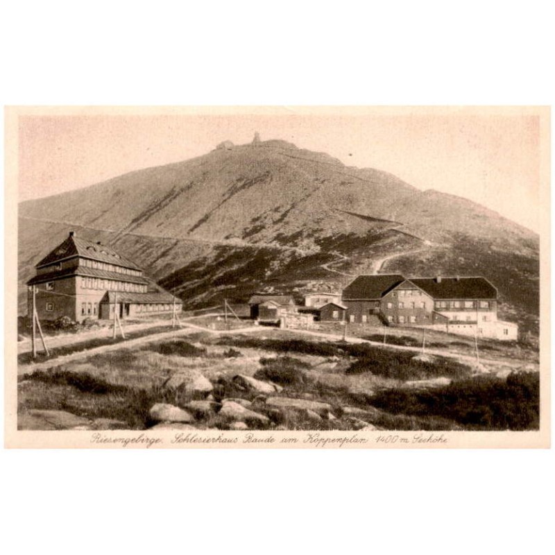 Riesengebirge. Schlesierhaus Baude am Koppenplan 1400 m Seehöhe / Rewers: Schlesierhaus Baude am Koppenplan 1400 m Seeh. Bes. Hu