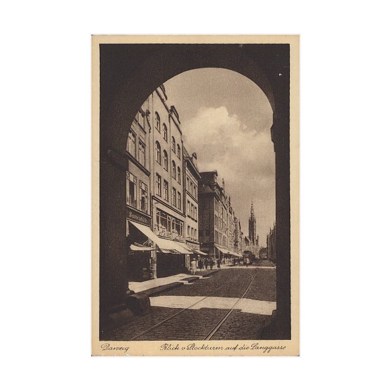 Danzig. Blick v. Stockturm auf die Langgasse