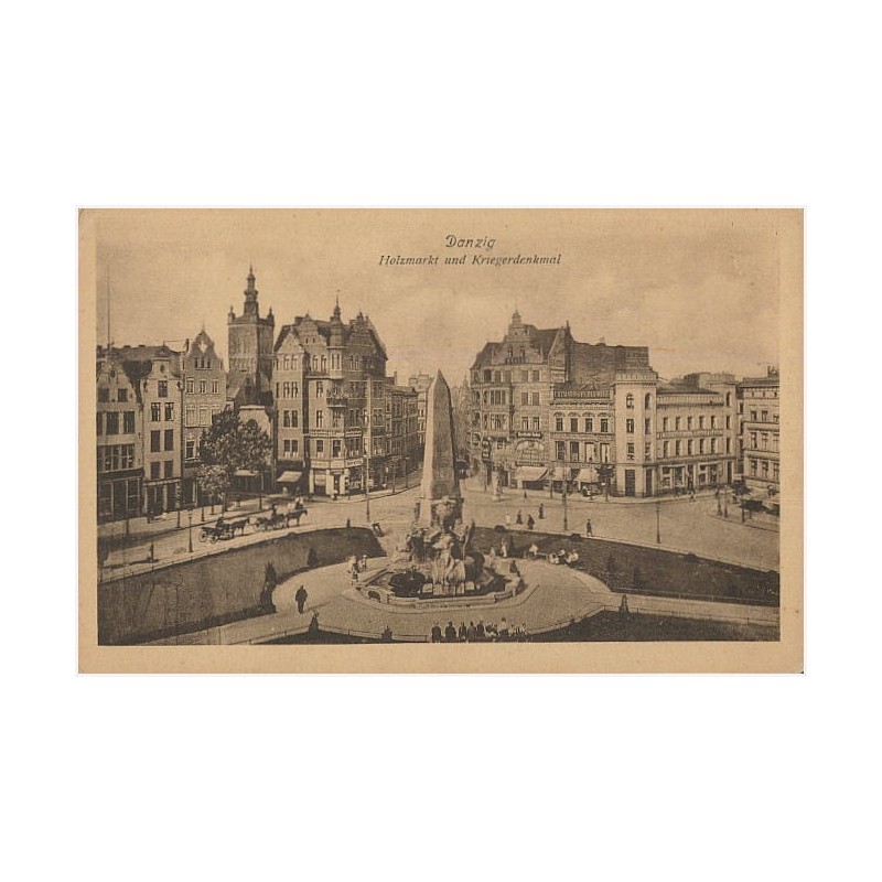 Danzig. Holzmarkt und Kriegerdenkmal