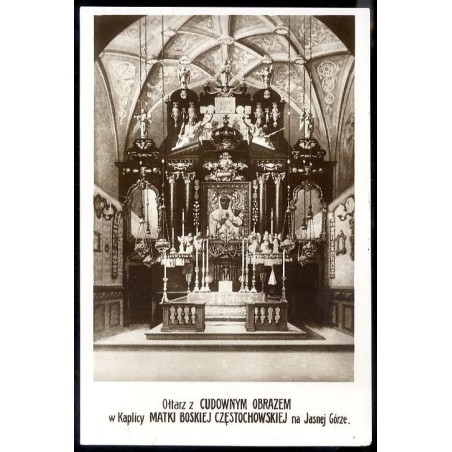 Ołtarz z cudownym obrazem w Kaplicy Matki Boskiej Częstochowskiej na Jasnej Górze