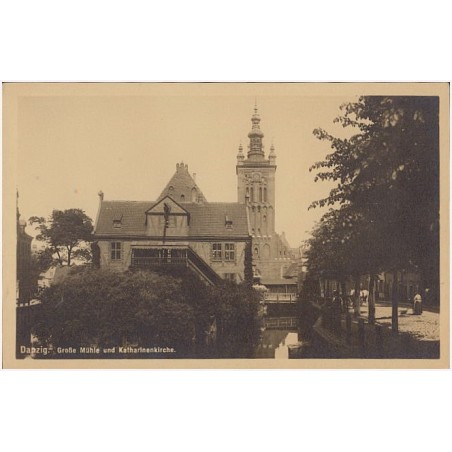 Danzig. Große Mühle und Katharinenkirche