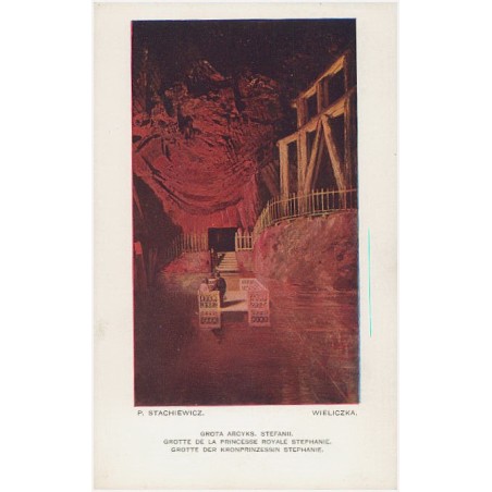 P. Stachiewicz. Wieliczka. Grota Arcyks. Stefanii. Grotte de la Princesse Royale Stephanie. Grotte der Kronprinzessin Stefanie