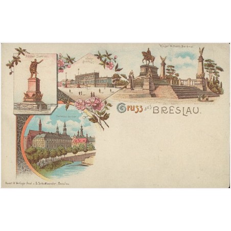 Gruss aus Breslau. Blücher-Denkmal. Königl. Schloss. Kaiser Wilhelm Denkmal. Oberlandes-Gericht